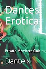 Dantes Erotica: Private Members Club 