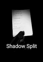 Shadow Split