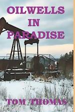 Oil Wells in Paradise