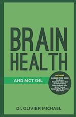 Brain Health and McT Oil