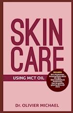 Skin Care Using McT Oil