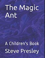 The Magic Ant