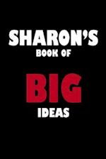 Sharon's Book of Big Ideas