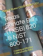 Texas Senate Bill (TXSB) 820 & NIST 800-171: Creating an Effective Cybersecurity Policy 