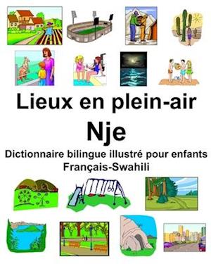 Français-Swahili Lieux en plein-air/Nje Dictionnaire bilingue illustré pour enfants