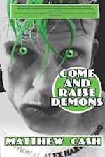 Come and Raise Demons 