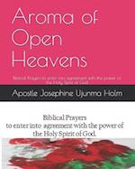 Aroma of Open Heavens