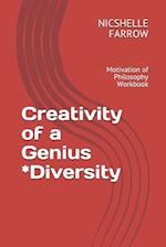 Creativity of a Genius *Diversity