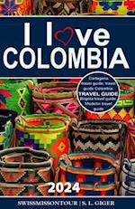 I love Colombia Travel Guide: Travel guide Colombia, Cartagena travel guide, Bogota travel guide, Medellin travel guide, Spanish travel phrase book, C