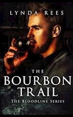 The Bourbon Trail (French)