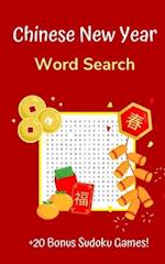 Chinese New Year Word Search: Puzzle Book for Adults and Teens with 20+ Games 