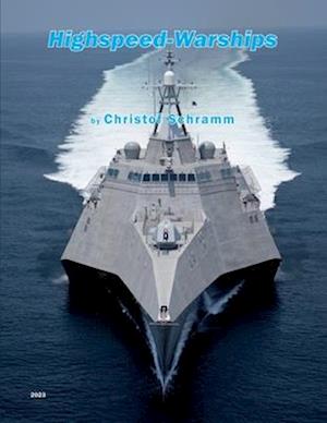 Highspeed-Warships: An overview about naval fast attack crafts, catamarans, trimarans, hydrofoils and hovercrafts