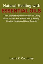 Natural Healing With Essential Oils