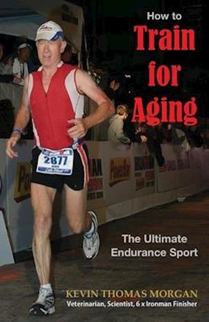 How to Train for Aging