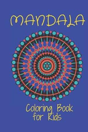 Mandala Coloring Book for Kids