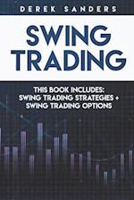 Swing Trading: Swing Trading Strategies + Swing Trading Options 