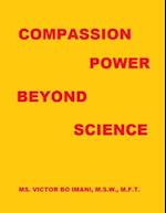 Compassion Power Beyond Science