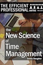 The New Science of Time Management