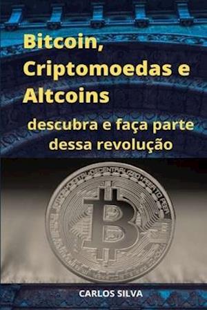 Bitcoin, Criptomoedas e Altcoins