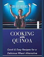 Chef Kate Presents...Cooking with Quinoa