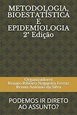 METODOLOGIA, BIOESTATÍSTICA E EPIDEMIOLOGIA 2a Edição