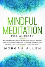 Mindful Meditation for Anxiety