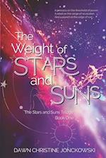 The Weight of Stars and Suns