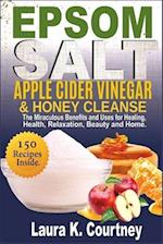 Epsom Salt, Apple Cider Vinegar & Honey Cleanse