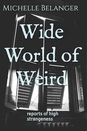 Wide World of Weird