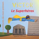 Victor le Superhéros