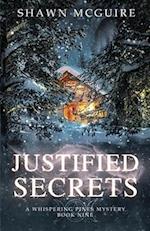 Justified Secrets: A Whispering Pines Mystery, Book 9 