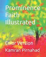 Prominence Faith Illustrated