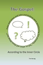 The Gospel: According to the Inner Circle 