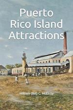 Puerto Rico Island Attractions 