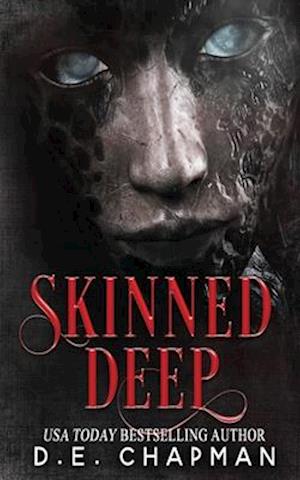 Skinned Deep