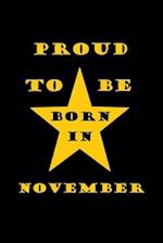 Proud to be born in November
