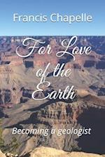 For Love of the Earth