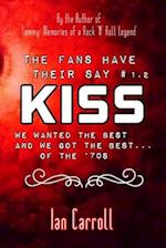 The Fans Have Their Say #1.2 KISS