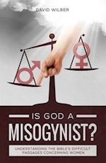 Is God a Misogynist?