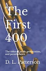 The First 400