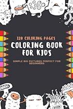 120 Coloring Pages Coloring Book For Kids Simple Big Pictures Perfect For Beginners