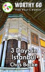 3 Days in Istanbul