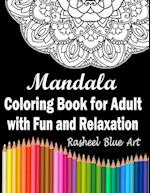 Mandala Coloring Book For Adult with Fun and Relaxation