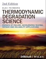Thermodynamic Degradation Science