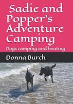 Sadie and Popper's Adventure Camping