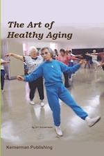 The Art of Healthy Aging