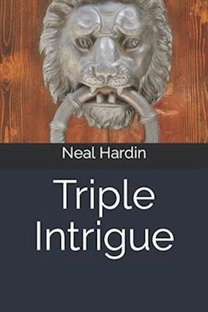 Triple Intrigue