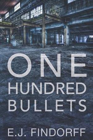 One Hundred Bullets