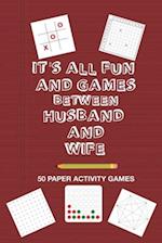 It's All Fun And Games Between Husband and Wife