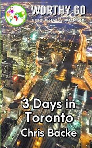 3 Days in Toronto